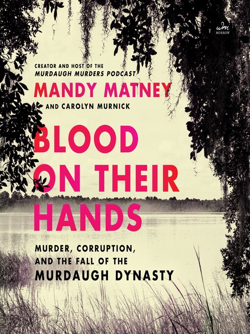 Title details for Blood on Their Hands by Mandy Matney - Available
